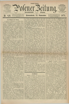 Posener Zeitung. Jg.82 [i.e.86], Nr. 820 (22 November 1879) - Morgen=Ausgabe.