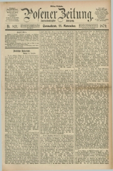 Posener Zeitung. Jg.82 [i.e.86], Nr. 821 (22 November 1879) - Mittag=Ausgabe.