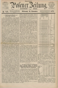 Posener Zeitung. Jg.82 [i.e.86], Nr. 829 (26 November 1879) - Morgen=Ausgabe.