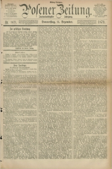 Posener Zeitung. Jg.82 [i.e.86], Nr. 869 (11 Dezember 1879) - Mittag=Ausgabe.