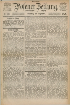 Posener Zeitung. Jg.82 [i.e.86], Nr. 911 (30 Dezember 1879) - Mittag=Ausgabe.