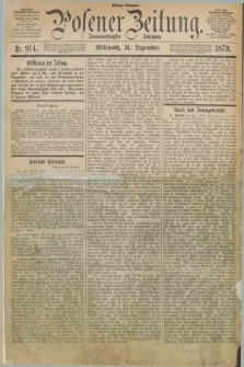 Posener Zeitung. Jg.82 [i.e.86], Nr. 914 (31 Dezember 1879) - Mittag=Ausgabe.