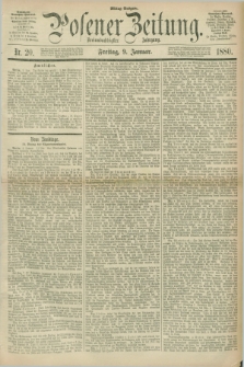 Posener Zeitung. Jg.83 [i.e.87], Nr. 20 (9 Januar 1880) - Mittag=Ausgabe.