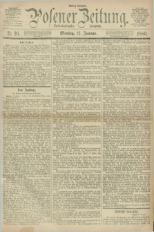 Posener Zeitung. Jg.83 [i.e.87], Nr. 26 (12 Januar 1880) - Mittag=Ausgabe.