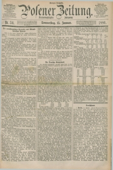 Posener Zeitung. Jg.83 [i.e.87], Nr. 34 (15 Januar 1880) - Morgen=Ausgabe.