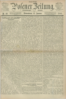 Posener Zeitung. Jg.83 [i.e.87], Nr. 40 (17 Januar 1880) - Morgen=Ausgabe.