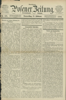 Posener Zeitung. Jg.83 [i.e.87], Nr. 108 (12 Februar 1880) - Abend=Ausgabe.