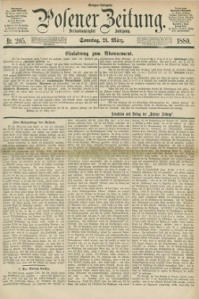 Posener Zeitung. Jg.83 [i.e.87], Nr. 205 (21 März 1880) - Morgen=Ausgabe. + dod.