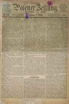 Posener Zeitung. Jg.83 [i.e.87], Nr. 229 (2 April 1880) - Morgen=Ausgabe.