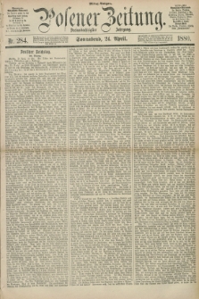 Posener Zeitung. Jg.83 [i.e.87], Nr. 284 (24 April 1880) - Mittag=Ausgabe.