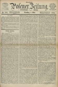 Posener Zeitung. Jg.83 [i.e.87], Nr. 308 (4 Mai 1880) - Mittag=Ausgabe.