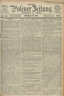 Posener Zeitung. Jg.83 [i.e.87], Nr. 341 (19 Mai 1880) - Mittag=Ausgabe.
