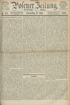 Posener Zeitung. Jg.83 [i.e.87], Nr. 397 (10 Juni 1880) - Morgen=Ausgabe.