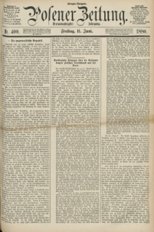 Posener Zeitung. Jg.83 [i.e.87], Nr. 400 (11 Juni 1880) - Morgen=Ausgabe.