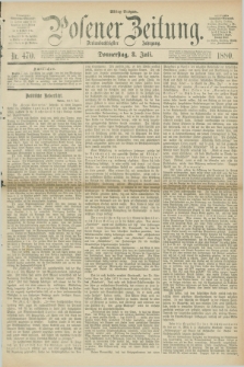 Posener Zeitung. Jg.83 [i.e.87], Nr. 470 (8 Juli 1880) - Mittag=Ausgabe.