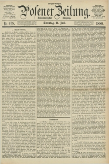 Posener Zeitung. Jg.83 [i.e.87], Nr. 478 (11 Juli 1880) - Morgen=Ausgabe.