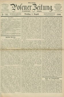 Posener Zeitung. Jg.83 [i.e.87], Nr. 536 (3 August 1880) - Mittag=Ausgabe.
