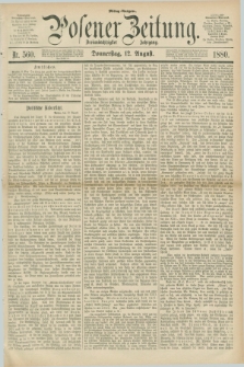 Posener Zeitung. Jg.83 [i.e.87], Nr. 560 (12 August 1880) - Mittag=Ausgabe.