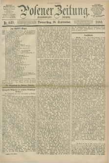 Posener Zeitung. Jg.83 [i.e.87], Nr. 649 (16 September 1880) - Morgen=Ausgabe.