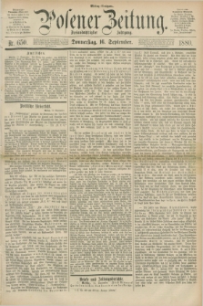 Posener Zeitung. Jg.83 [i.e.87], Nr. 650 (16 September 1880) - Mittag=Ausgabe.