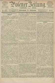 Posener Zeitung. Jg.83 [i.e.87], Nr. 673 (25 September 1880) - Morgen=Ausgabe.