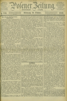 Posener Zeitung. Jg.83 [i.e.87], Nr. 736 (20 Oktober 1880) - Morgen=Ausgabe.
