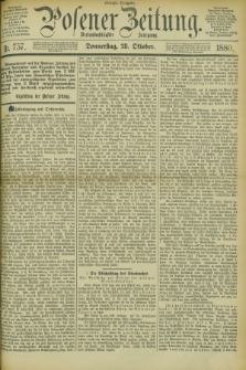 Posener Zeitung. Jg.83 [i.e.87], Nr. 757 (28 Oktober 1880) - Morgen=Ausgabe.