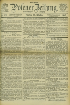 Posener Zeitung. Jg.83 [i.e.87], Nr. 761 (29 Oktober 1880) - Mittag=Ausgabe.