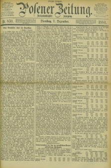 Posener Zeitung. Jg.83 [i.e.87], Nr. 859 (7 Dezember 1880) - Morgen=Ausgabe.
