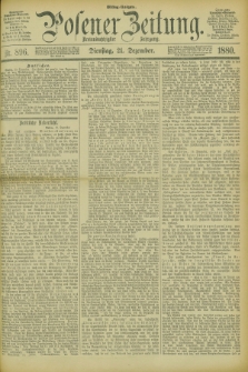 Posener Zeitung. Jg.83 [i.e.87], Nr. 896 (21 Dezember 1880) - Mittag=Ausgabe.