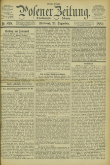 Posener Zeitung. Jg.83 [i.e.87], Nr. 898 (22 Dezember 1880) - Morgen=Ausgabe.