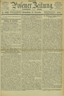 Posener Zeitung. Jg.83 [i.e.87], Nr. 906/907 (25 Dezember 1880) - Morgen=Ausgabe. + dod.