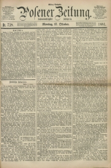 Posener Zeitung. Jg.88, Nr. 728 (17 Oktober 1881) - Mittag=Ausgabe.
