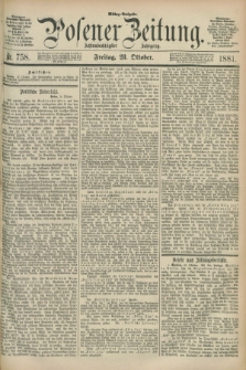Posener Zeitung. Jg.88, Nr. 758 (28 Oktober 1881) - Mittag=Ausgabe.