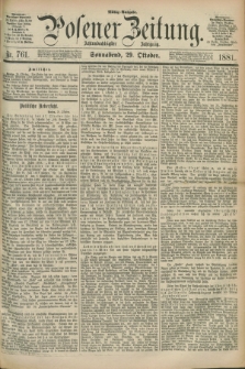 Posener Zeitung. Jg.88, Nr. 761 (29 Oktober 1881) - Mittag=Ausgabe.