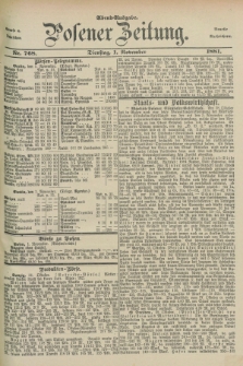 Posener Zeitung. Jg.88, Nr. 768 (1 November 1881) - Abend=Ausgabe.