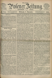 Posener Zeitung. Jg.88, Nr. 788 (9 November 1881) - Mittag=Ausgabe.