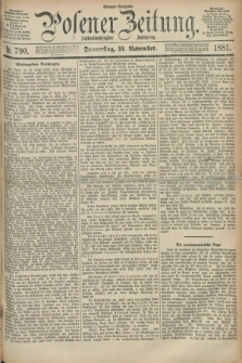 Posener Zeitung. Jg.88, Nr. 790 (10 November 1881) - Morgen=Ausgabe.