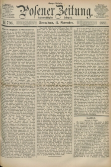 Posener Zeitung. Jg.88, Nr. 796 (12 November 1881) - Morgen=Ausgabe.