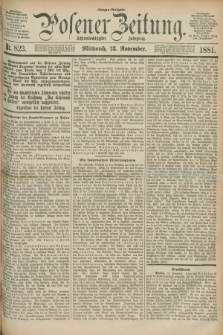 Posener Zeitung. Jg.88, Nr. 823 (23 November 1881) - Morgen=Ausgabe.