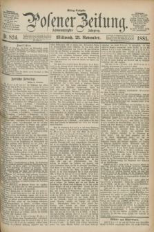 Posener Zeitung. Jg.88, Nr. 824 (23 November 1881) - Mittag=Ausgabe.