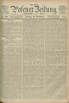 Posener Zeitung. Jg.88, Nr. 839 (29 November 1881) - Mittag=Ausgabe.