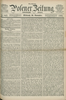 Posener Zeitung. Jg.88, Nr. 843 (30 November 1881) - Abend=Ausgabe.