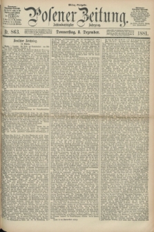 Posener Zeitung. Jg.88, Nr. 863 (8 Dezember 1881) - Mittag=Ausgabe.