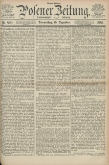 Posener Zeitung. Jg.88, Nr. 880 (15 Dezember 1881) - Morgen=Ausgabe.
