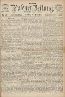 Posener Zeitung. Jg.88, Nr. 908 (27 Dezember 1881) - Mittag=Ausgabe.