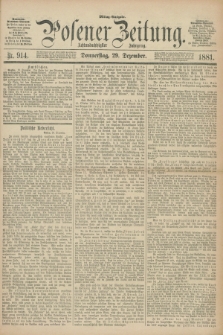 Posener Zeitung. Jg.88, Nr. 914 (29 Dezember 1881) - Mittag=Ausgabe.