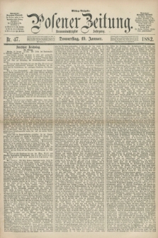 Posener Zeitung. Jg.89, Nr. 47 (19 Januar 1882) - Mittag=Ausgabe.