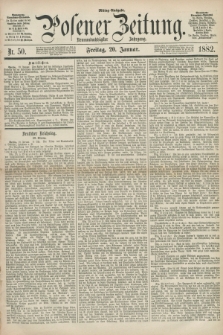 Posener Zeitung. Jg.89, Nr. 50 (20 Januar 1882) - Mittag=Ausgabe.