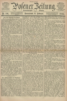 Posener Zeitung. Jg.89, Nr. 106 (11 Februar 1882) - Morgen=Ausgabe.